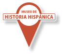 HISTORIA HISPÁNICA MUSEO DE